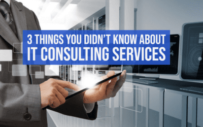 3 Things You Didn’t Know About IT Consulting Services